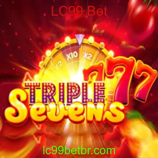 Descubra o Empolgante Mundo do Jogo 777TripleSeven com LC99 Bet